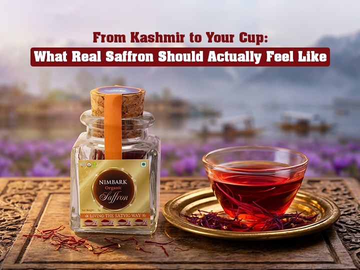 From Kashmir to Your Cup: What Real Saffron Should Actually Feel Like