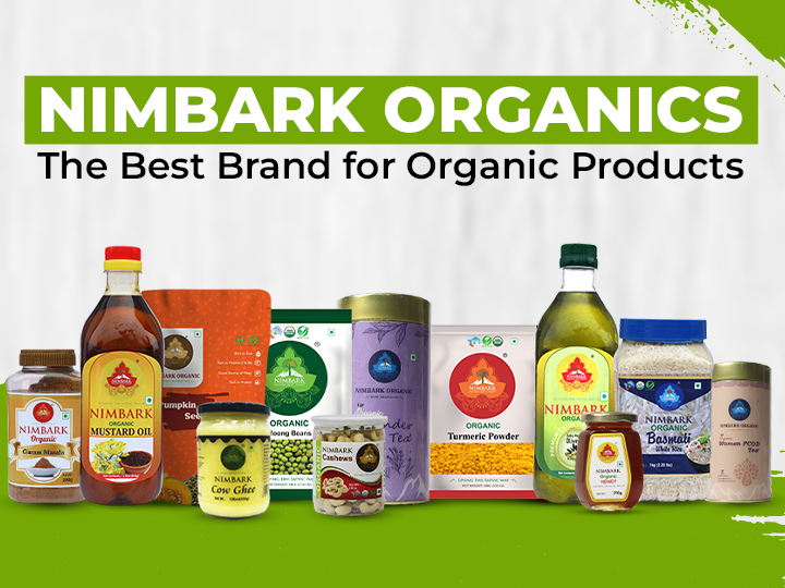 Nimbark Organics: The Best Brand for Organic Products