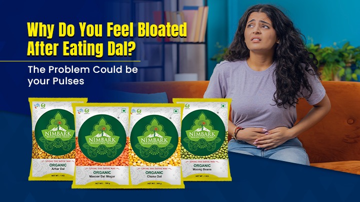 Why Do You Feel Bloated After Eating Dal? The Problem Could Be Your Pulses This Might Shock You